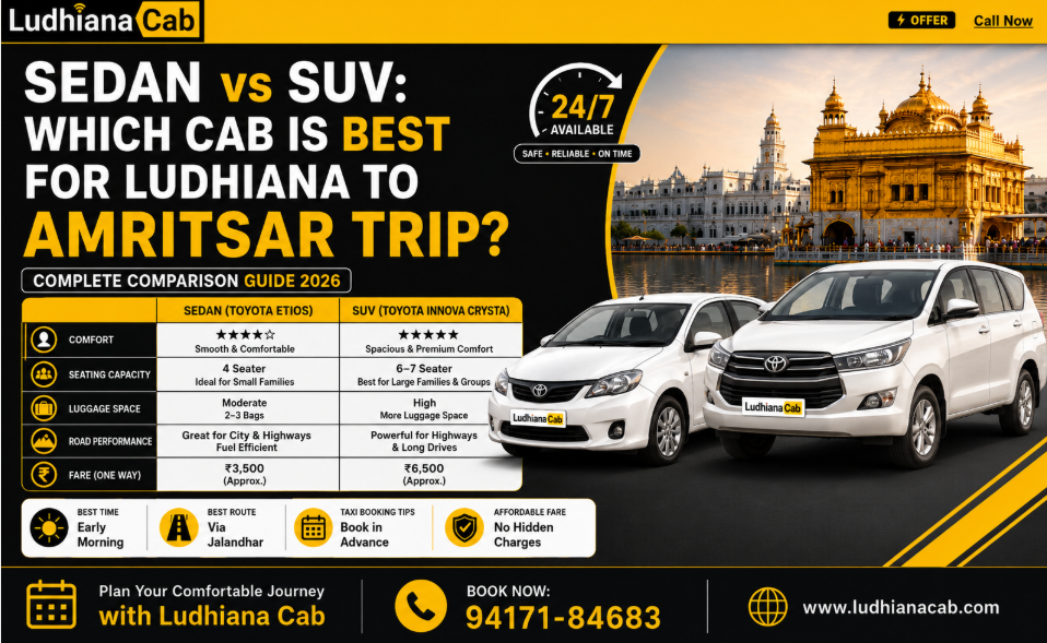 Sedan vs SUV: Which Cab is Best for Ludhiana to Amritsar